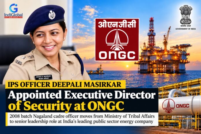 IPS Officer Deepali Masirkar Appointed Executive Director of Security at ONGC IPS Deepali Masirkar ONGC